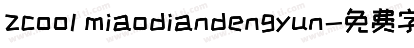 zcool miaodiandengyun字体转换